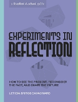 Experiments in Reflection