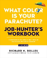 What Color Is Your Parachute? Job-Hunter's Workbook, Seventh Edition