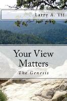Your View Matters - The Genesis