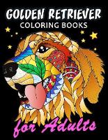 Golden Retriever Coloring Book for ADULTS
