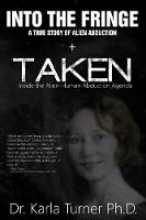 Taken + Into The Fringe