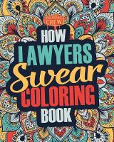 How Lawyers Swear Coloring Book