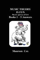 MUSIC THEORY IS FUN Puzzles, Quizzes & Tests Books 1 - 5 Answers