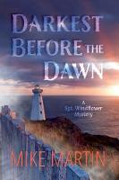 Darkest Before the Dawn
