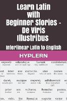 Learn Latin with Beginner Stories - De Viris Illustribus