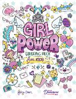Girl Power Coloring Book for Kids Ages 8-12