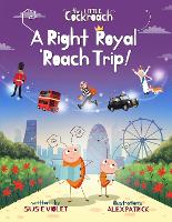 A Right Royal 'Roach Trip
