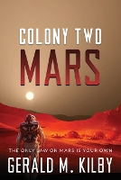 Colony Two Mars