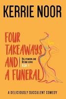Four Takeaways and a Funeral