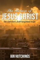 The Return of Jesus Christ