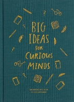 Big Ideas for Curious Minds