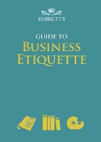 Debrett's Guide to Business Etiquette