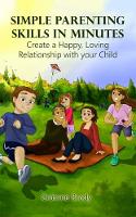 Simple Parenting Skills in Minutes
