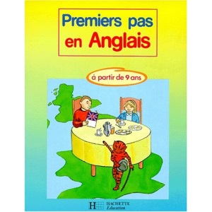 PREMIERS PAS EN ANGLAIS. A partir de 9 ans