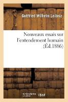 Nouveaux Essais Sur l'Entendement Humain (Éd.1886)