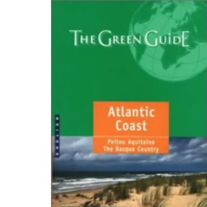 Atlantic Coast Green Guide (Michelin Green Guides)