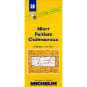Michelin Map 68 Niort, Poitiers, Chateauroux
