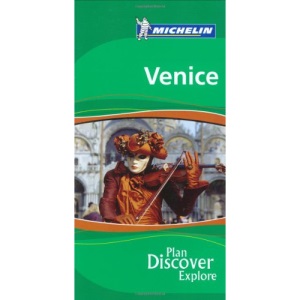 Venice Green Guide 2007 (Michelin Green Guides)