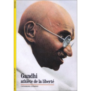 Gandhi, athlète de la liberté (Découvertes Gallimard. Histoire)