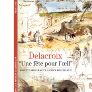 Delacroix: «Une fête pour l'œil»