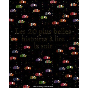LES 20 PLUS BELLES HISTOIRES A LIRE LE SOIR