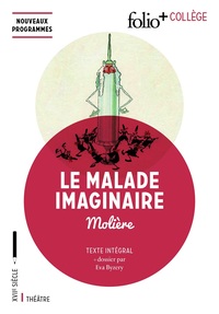 Le Malade imaginaire (Folio+Collège)