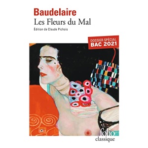 Bac 2021 : Les Fleurs du Mal: Dossier spécial Bac 2021 (Folio classique - Prescriptions)