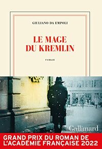Le mage du Kremlin: roman (Nrf)