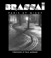 Brassaï: Paris by Night