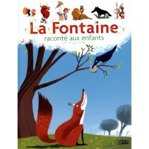 La Fontaine raconté aux enfants