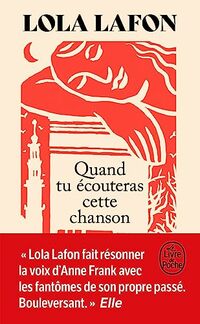 Quand tu écouteras cette chanson: Roman