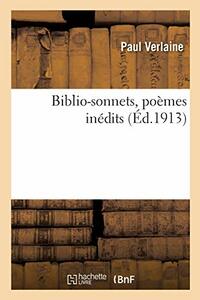 Biblio-Sonnets, Poèmes Inédits