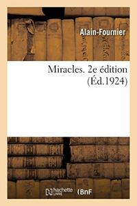 Miracles. 2e Édition