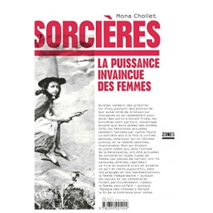 Sorcières - La puissance invaincue des femmes