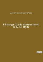 L'Étrange Cas du docteur Jekyll et de M. Hyde