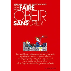 Se faire obéir sans crier