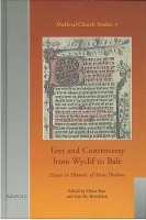 Text and Controversy from Wyclif to Bale