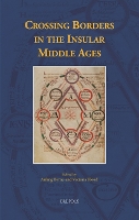 Crossing Borders in the Insular Middle Ages