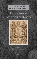 The European Contexts of Ramism
