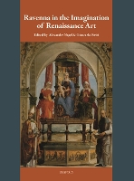 Ravenna in the Imagination of Renaissance Art