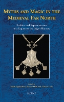 Myths and Magic in the Medieval Far North