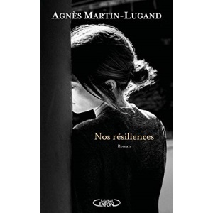 Les resiliences: Roman
