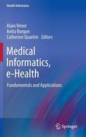 Medical Informatics, e-Health