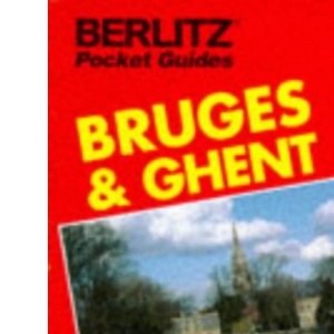Bruges and Ghent (Berlitz Pocket Guides)