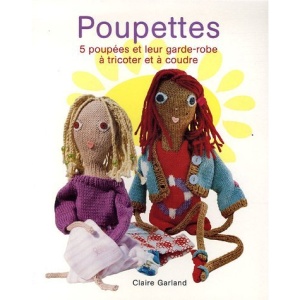 Poupettes : Cinq poupées et leur garde-robe à tricoter et à coudre