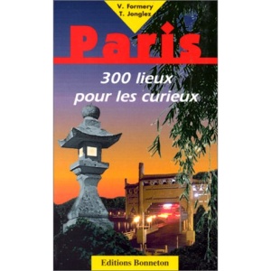 *paris 300 lieux pour curieux