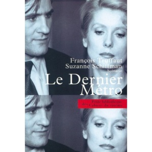 Le dernier métro. Scénario