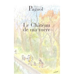 Le Chateau de ma Mere