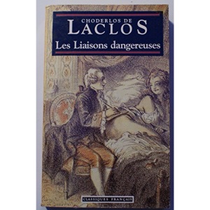 Liasons Dangereuses (Classiques Francais)