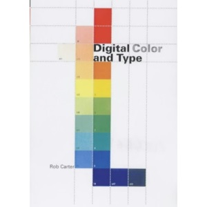 Digital Type and Colour (Working With Computer Type)